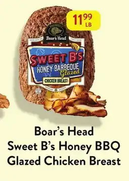 Fresh Thyme Boar's Head Sweet B's Honey BBQ Glazed Chicken Breast offer