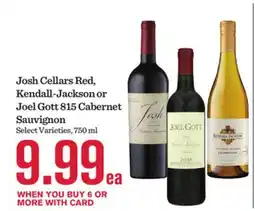Mariano's Josh Cellars Red, Kendall-Jackson or Joel Gott 815 Cabernet Sauvignon offer