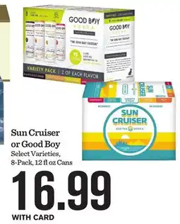 Mariano's Sun Cruiser or Good Boy offer