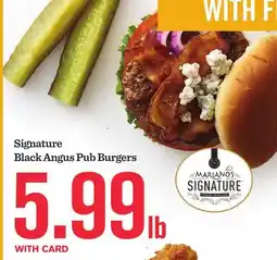Mariano's Signature Black Angus Pub Burgers offer