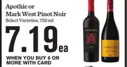 Mariano's Apothic or Mark West Pinot Noir offer