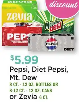 Heinen's Pepsi, Diet Pepsi, Mt. Dew 8 CT.-12 OZ. BOTTLES OR 8-12 CT.-12 OZ. CANS or Zevia 6 CT offer