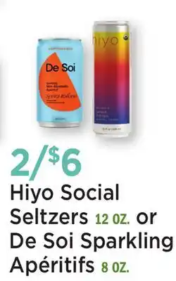 Heinen's Hiyo Social Seltzers 12 OZ. or De Soi Sparkling Apéritifs 8 OZ offer