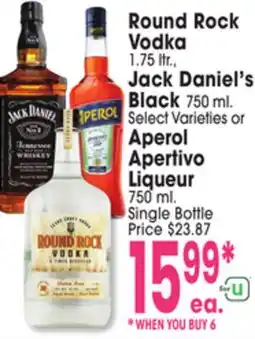 Jewel-Osco Round Rock Vodka 1.75 ltr., Jack Daniel's Black 750 ml. or Aperol Apertivo Liqueur 750 ml offer