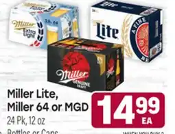 Tony’s Fresh Market Miller Lite, Miller 64 or MGD offer