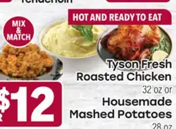 Tony’s Fresh Market Tyson Fresh Roasted Chicken, 32oz or Housemade Mashed Potatoes, 28oz offer