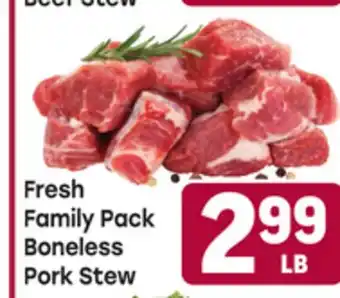 Tony’s Fresh Market Fresh Family Pack Boneless Pork Stew offer