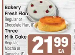 Tony’s Fresh Market Bakery Fresh Flan, Three Milk Cake offer