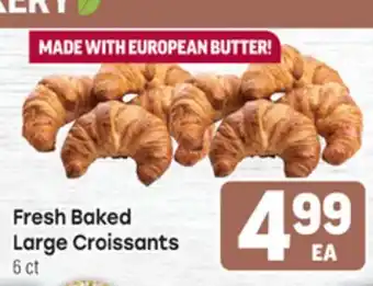 Tony’s Fresh Market Fresh Baked Large Croissants offer