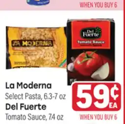 Tony’s Fresh Market La Moderna Select Pasta, 6.3-7oz Del Fuerte Tomato Sauce, 7.4oz offer