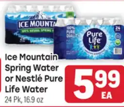 Tony’s Fresh Market Ice Mountain Spring Water or Nestlé Pure Life Water offer