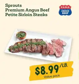 Sprouts Farmers Market Sprouts Premium Angus Beef Petite Sirloin Steaks offer