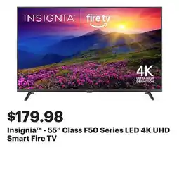 Best Buy Insignia - 55 Class F50 Series LED 4K UHD Smart Fire TV offer