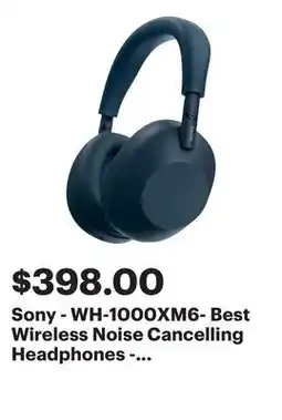 Best Buy Sony - WH-1000XM6- Best Wireless Noise Cancelling Headphones - Midnight Blue offer
