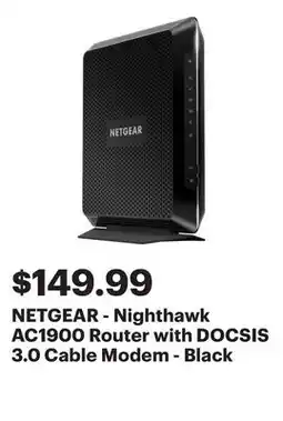Best Buy NETGEAR - Nighthawk AC1900 Router with DOCSIS 3.0 Cable Modem - Black offer