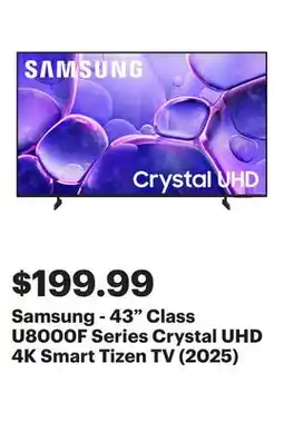 Best Buy Samsung - 43 Class U8000F Series Crystal UHD 4K Smart Tizen TV (2025) offer