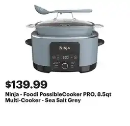 Best Buy Ninja - Foodi PossibleCooker PRO, 8.5qt Multi-Cooker - Sea Salt Grey offer