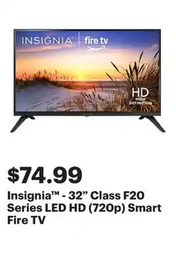 Best Buy Insignia - 32 Class F20 Series LED HD (720p) Smart Fire TV offer