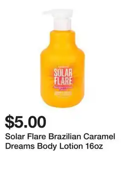 Five Below Solar Flare Brazilian Caramel Dreams Body Lotion 16oz offer
