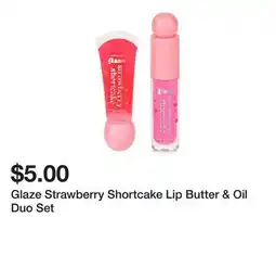 Five Below Glaze Strawberry Shortcake Lip Butter & Oil Duo Set offer