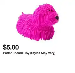 Five Below Puffer Friendz Toy (Styles May Vary) offer