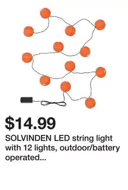 Ikea SOLVINDEN LED string light with 12 lights, outdoor/battery operated orange offer