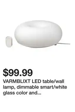 Ikea VARMBLIXT LED table/wall lamp, dimmable smart/white glass color and white spectrum offer