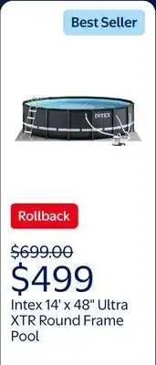 Walmart Intex 14' x 48 Ultra XTR Round Frame Above Ground Swimming Pool with Sand Filter Pump offer