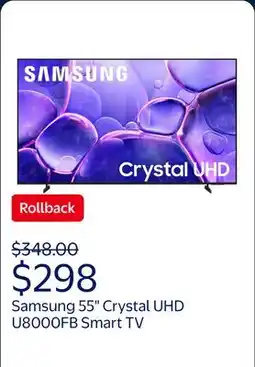 Walmart Samsung 55 Class Crystal UHD U8000FB 4K Smart TV - UN55U8000FBXZA offer