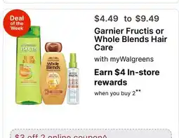 Walgreens Garnier Fructis or Whole Blends Hair Care offer