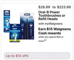Walgreens Oral-B Power Toothbrushes or Refill Heads offer