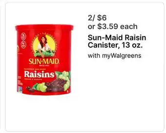 Walgreens Sun-Maid Raisin Canister, 13 oz offer