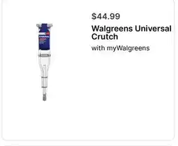 Walgreens Walgreens Universal Crutch offer