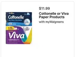 Walgreens Cottonelle or Viva Paper Products offer