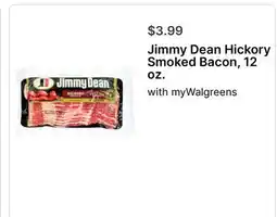 Walgreens Jimmy Dean Hickory Smoked Bacon, 12 oz offer
