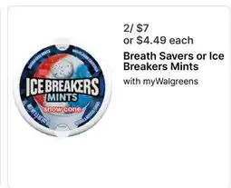 Walgreens Breath Savers or Ice Breakers Mints offer