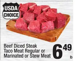 Super King Markets Beef Diced Steak Taco Meat Regular or Marinated or Stew Meat offer