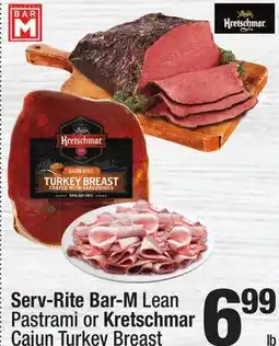 Super King Markets Serv-Rite Bar-M Lean Pastrami or Kretschmar Cajun Turkey Breast offer