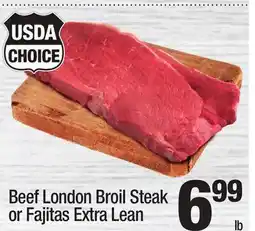 Super King Markets Beef London Broil Steak or Fajitas Extra Lean offer
