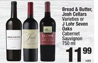 Super King Markets Bread & Butter, Josh Cellars Varieties or J Lohr Seven Oaks Cabernet Sauvignon offer