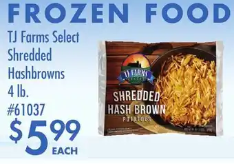 Smart & Final TJ Farms Select Shredded Hashbrowns offer