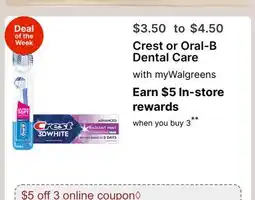 Walgreens Crest or Oral-B Dental Care offer