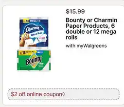 Walgreens Bounty or Charmin Paper Products offer