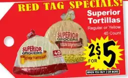 Superior Grocers Superior Tortillas offer