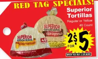Superior Grocers Superior Tortillas offer