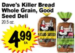 Superior Grocers Dave's Killer Bread Whole Grain Good Whole Grain, Good Seed Deli offer