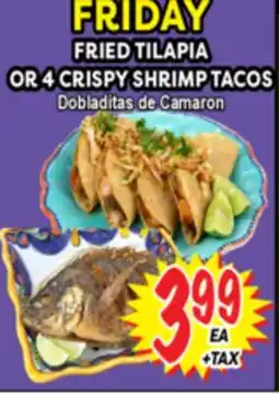 Superior Grocers FRIED TILAPIA OR 4 CRISPY SHRIMP TACOS offer