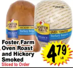 Superior Grocers Foster Farm Oven Roast and Hickory Smoked offer