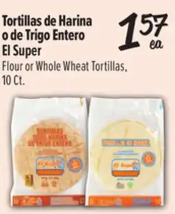 El Super Flour or Whole Wheat Tortillas offer