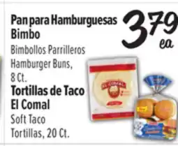 El Super Bimbo Bimbollos Parrilleros Hamburger Buns, 8 Ct., El Comal Soft Taco Tortillas, 20 Ct offer